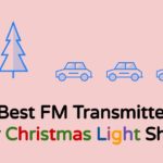 Best FM Transmitter Christmas Light Show