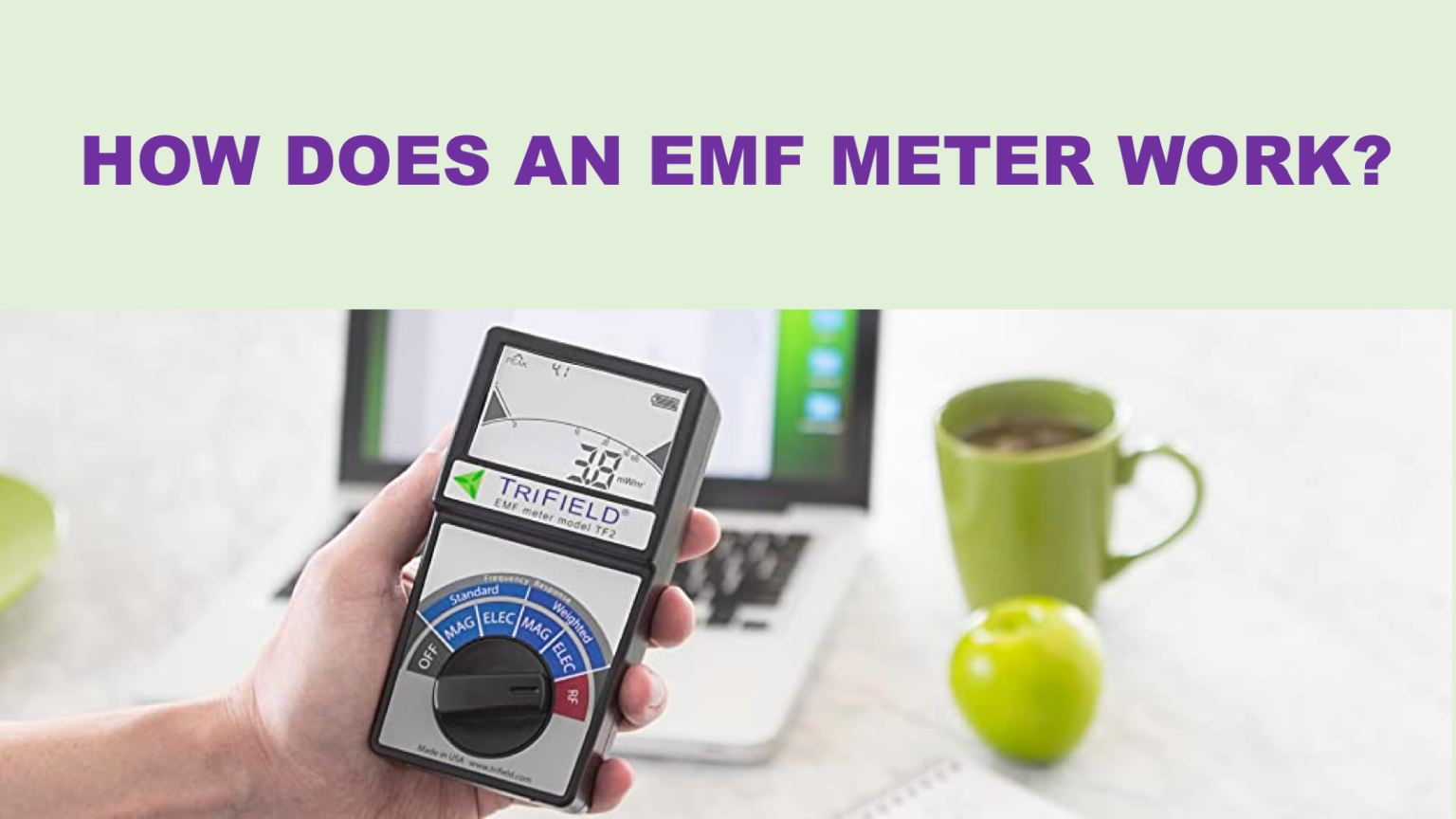How Does an EMF Meter Work? OneSDR A Wireless Technology Blog