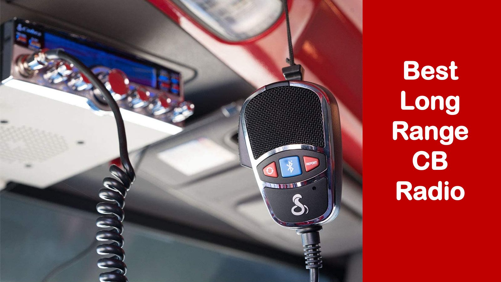 Best Long Range CB Radio