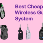 Best Cheap Wireless Guitar System