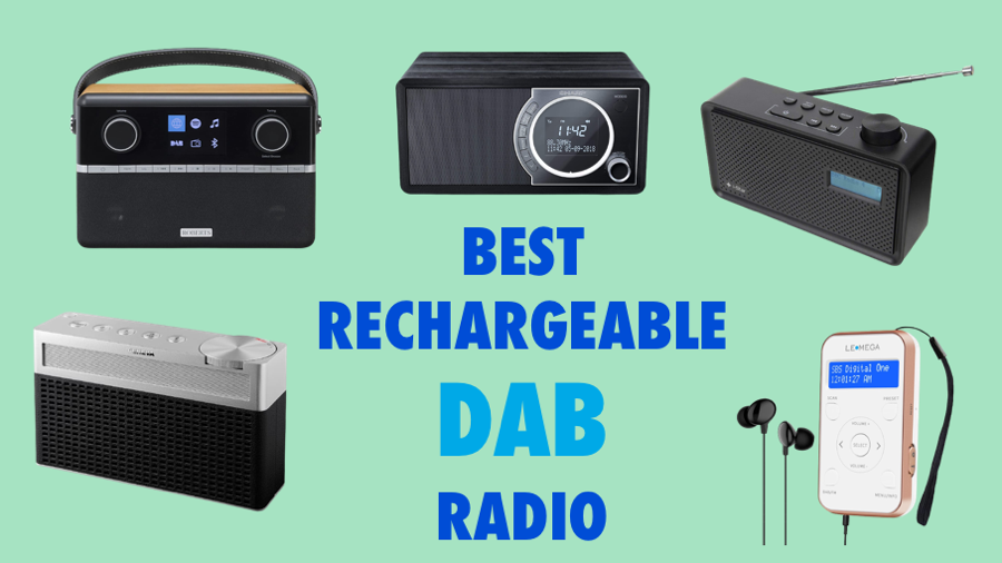 Best Rechargeable Dab Radio In 2022 Onesdr A Wireless Technology Blog