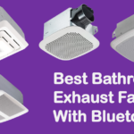 Best Bathroom Exhaust Fan Bluetooth