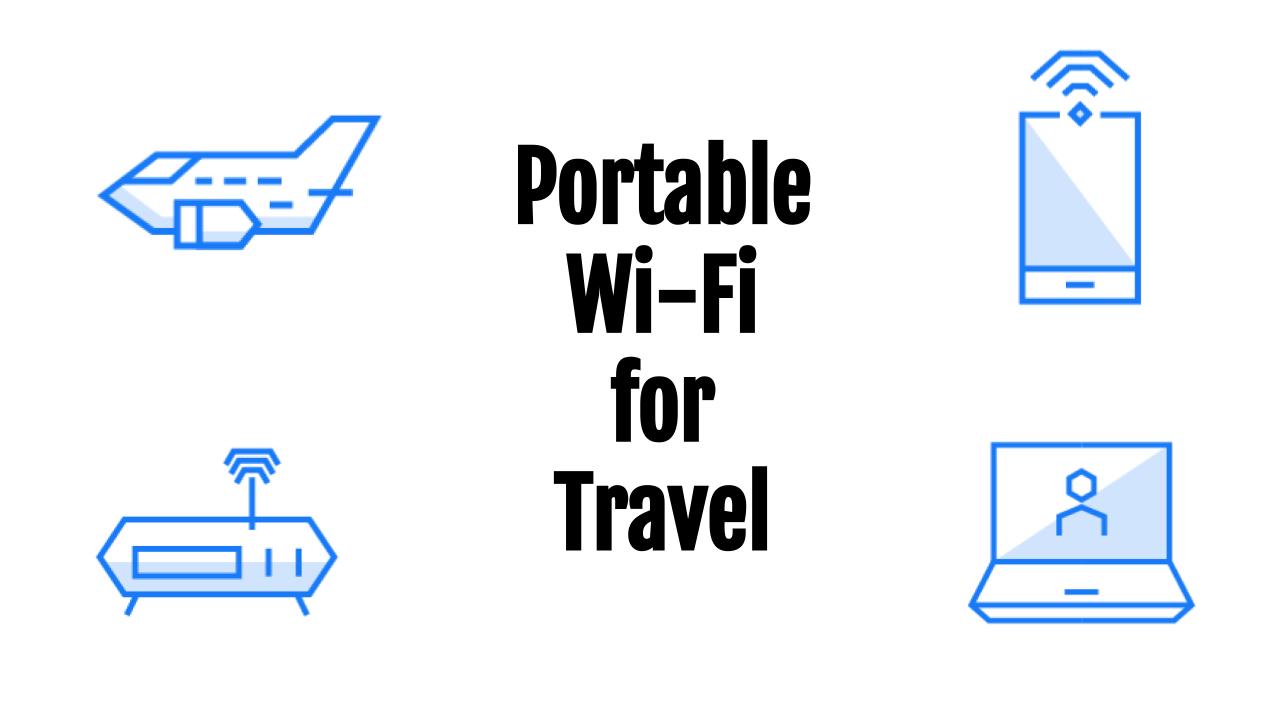 Portable Wi-Fi for Travel