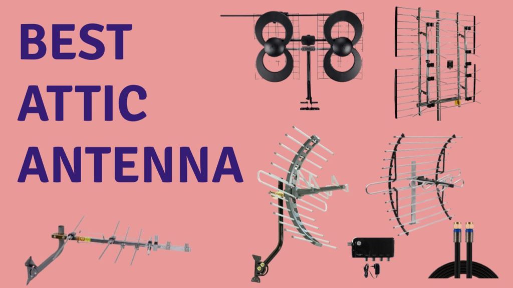 Best TV Antenna for your Attic OneSDR A Wireless Technology Blog