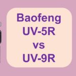 Baofeng UV-5R vs UV-9R