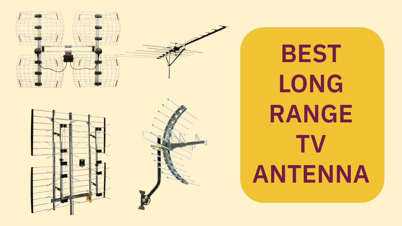 Best Long Range TV Antenna