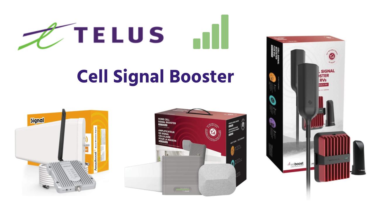Telus Cell Phone Signal Booster