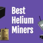 Best Helium Miners