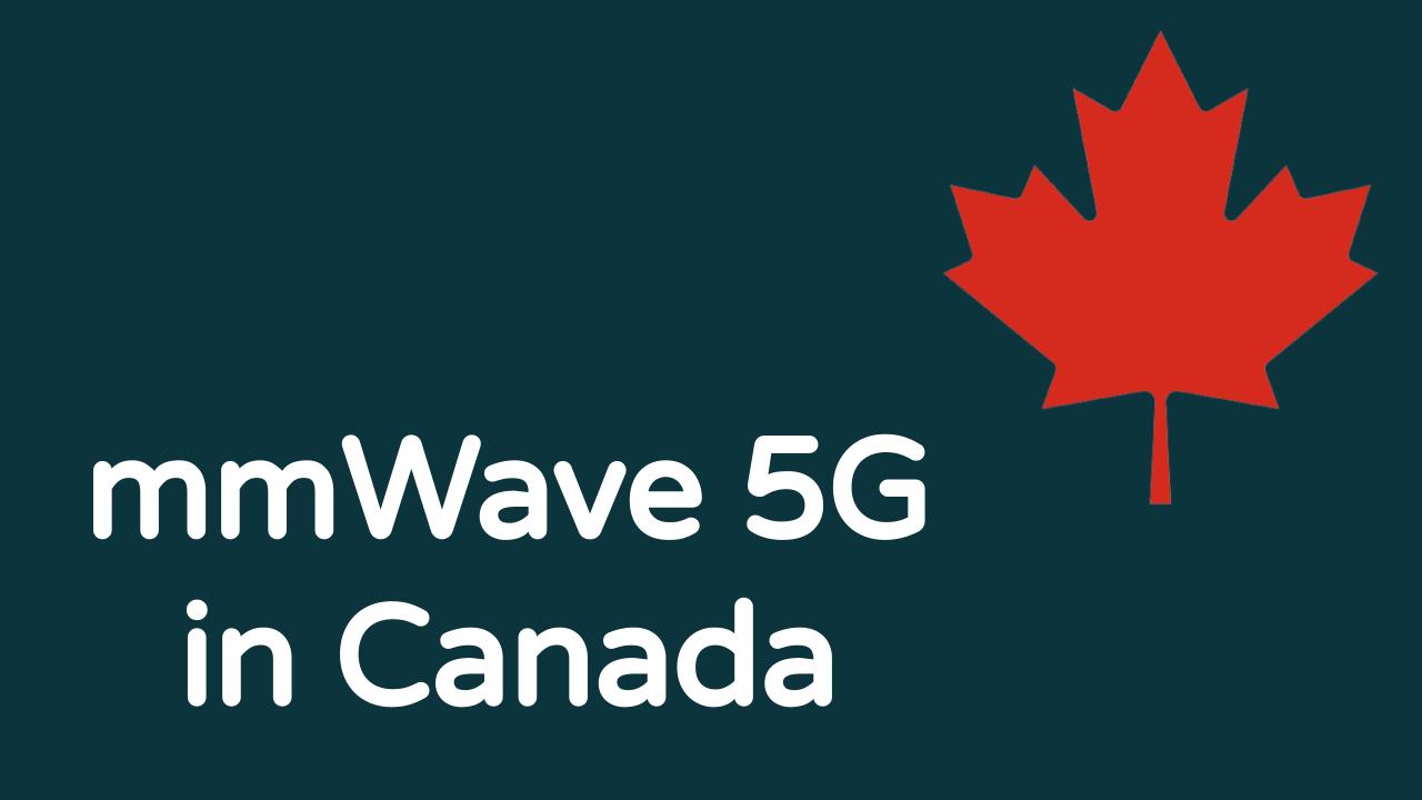 mmWave 5G in Canada