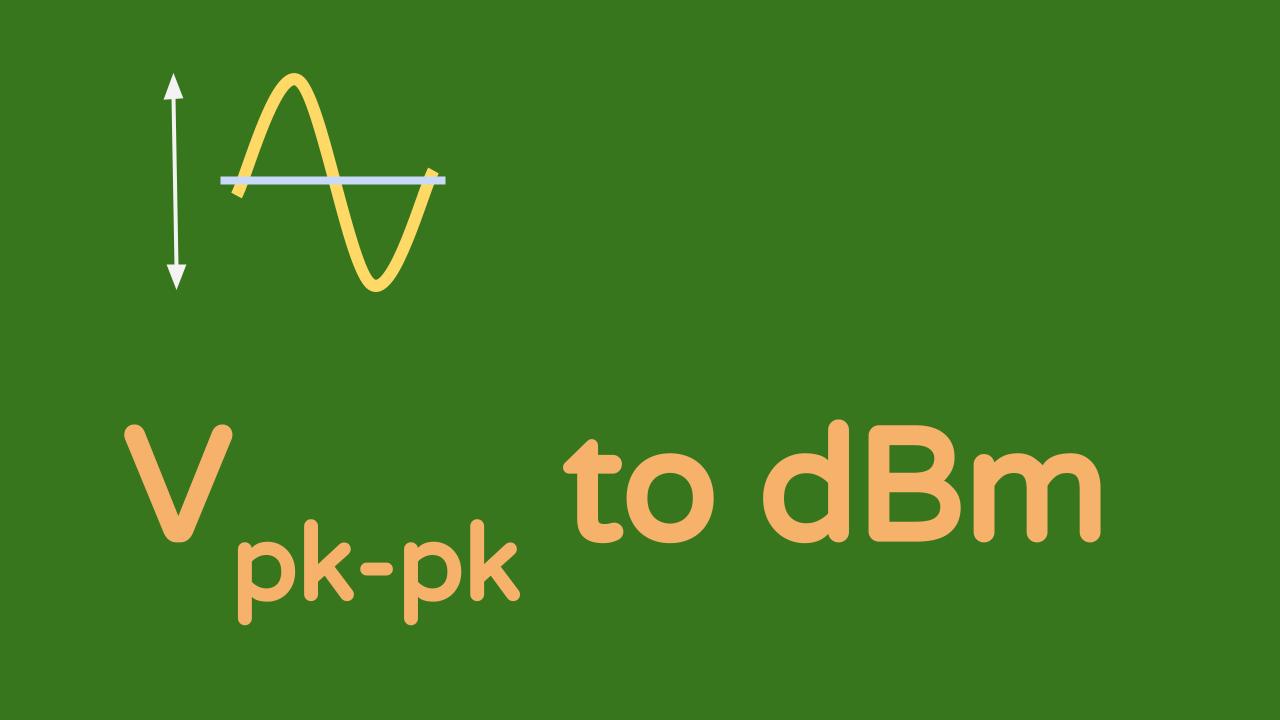 Vpk-pk to dBm