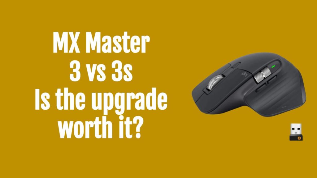 Logitech MX Master 3s versus 3 (Is the upgrade worth it?) OneSDR