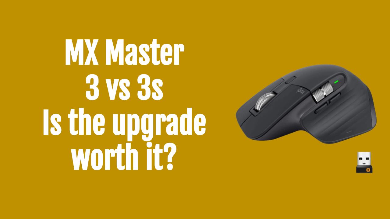 MX Master 3 VS 3S