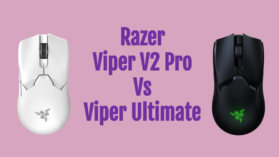 Razer Viper V2 Pro vs Ultimate
