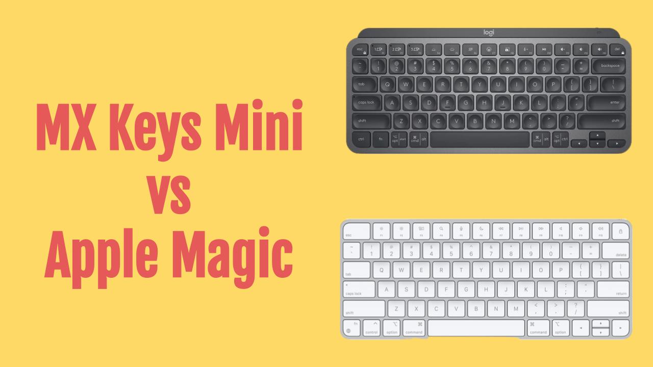 Logitech-MX-Keys-Mini-vs-Apple-Magic