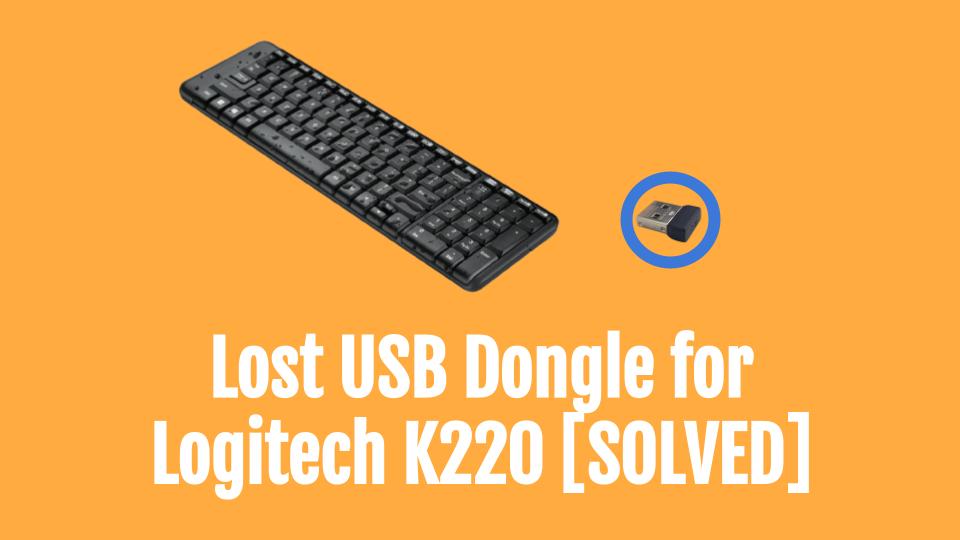 Lost USB receiver dongle K220 MK220