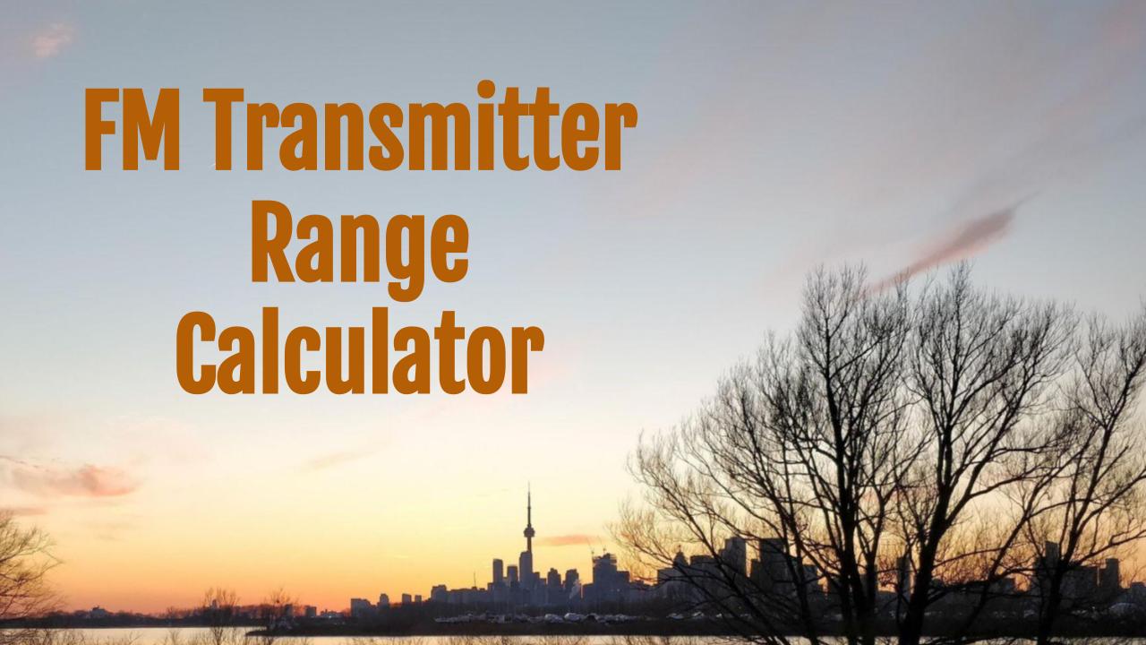 FM Transmitter Range Calculator