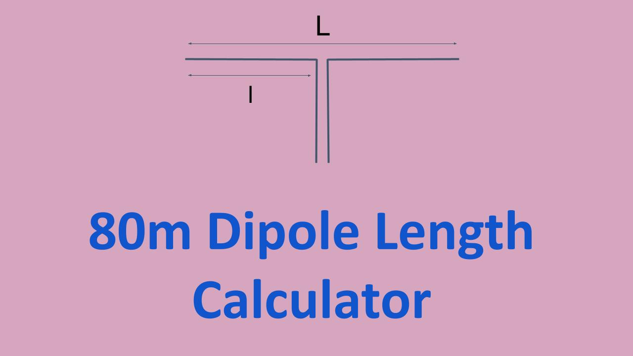 80 m dipole length calculator