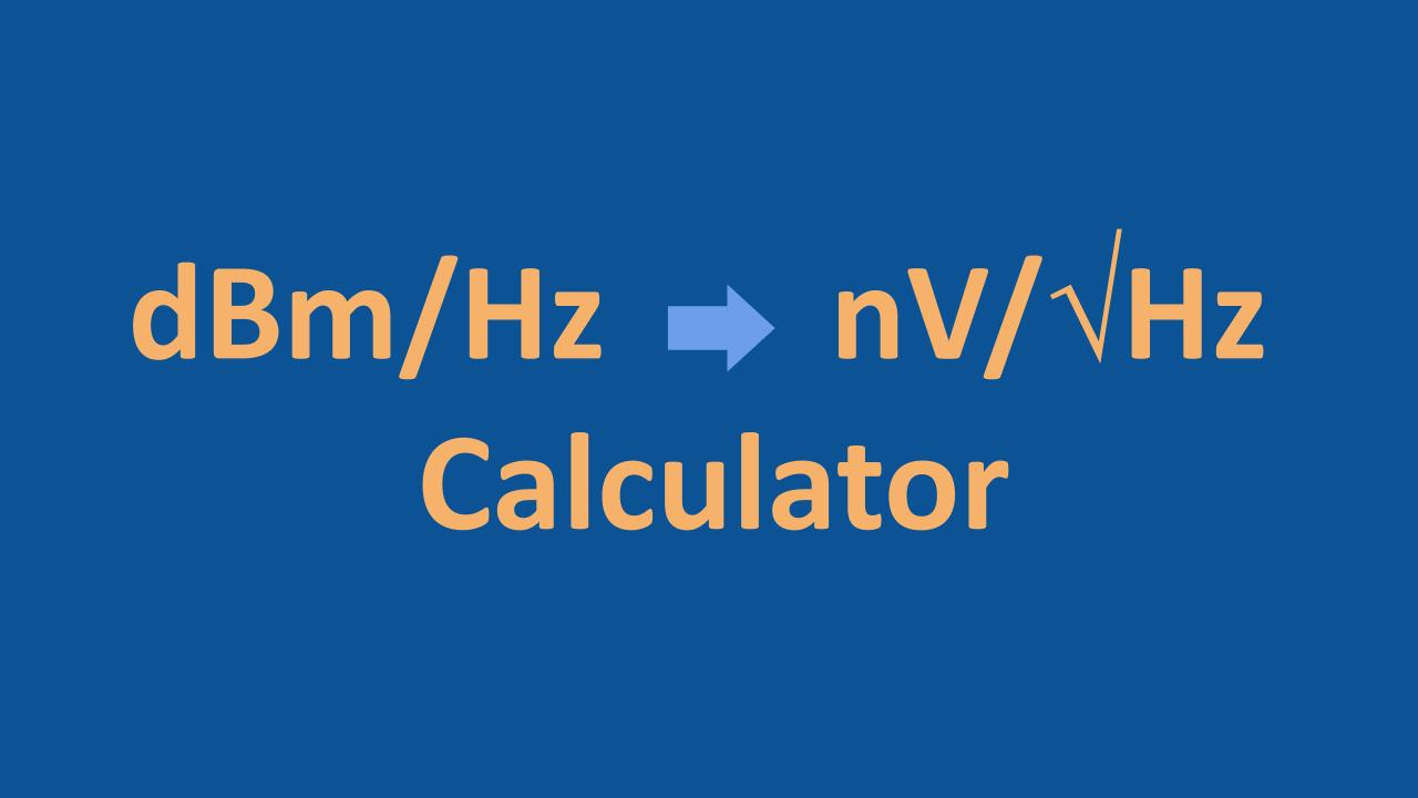 dBm per Hz to nV per Sqrt Hz