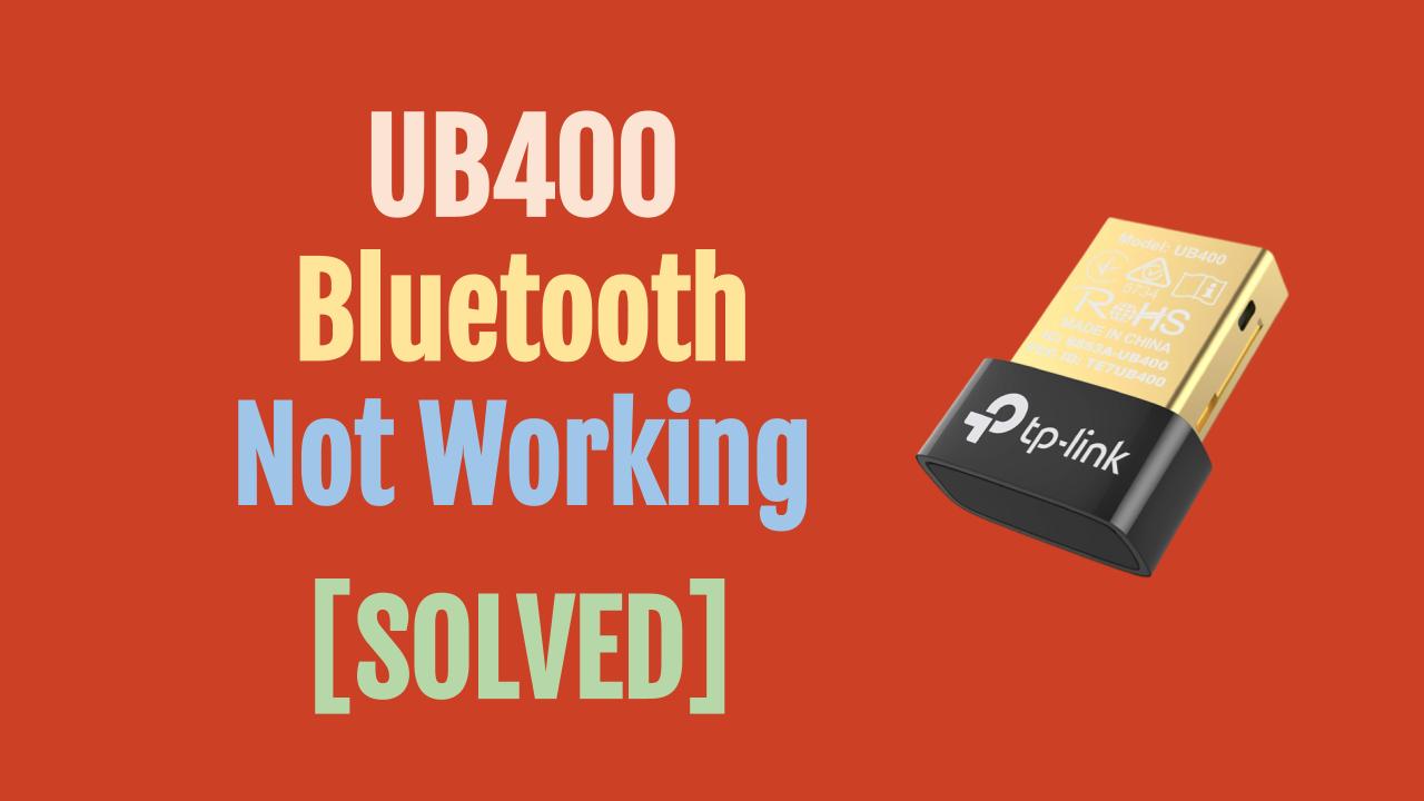 UB400-Bluetooth-not-working