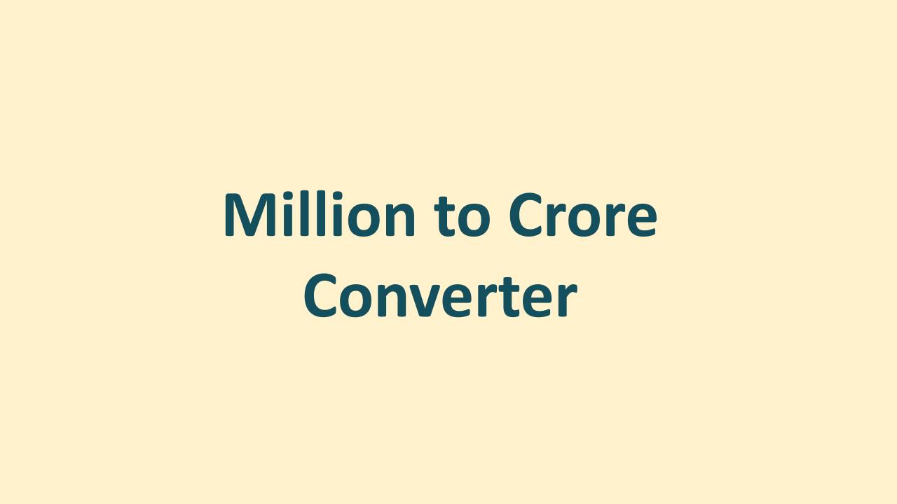 Million To Crore Conversion Calculator Online OneSDR A Technology Blog million-to-crore-conversion-calculator-online-onesdr-a-technology-blog